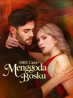 1001 Cara Menggoda Bosku 1001 Cara Menggoda Bosku
