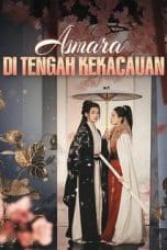 Asmara di Tengah Kekacauan – Episode 58 Asmara di Tengah Kekacauan – Episode 58