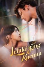 Lelaki Yang Kucinta – Episode 17 Lelaki Yang Kucinta – Episode 17