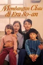 Membangun Cinta di Era 80-an – Episode 23 Membangun Cinta di Era 80-an – Episode 23