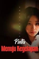 Pintu Menuju Kegelapan – Episode 9 Pintu Menuju Kegelapan – Episode 9